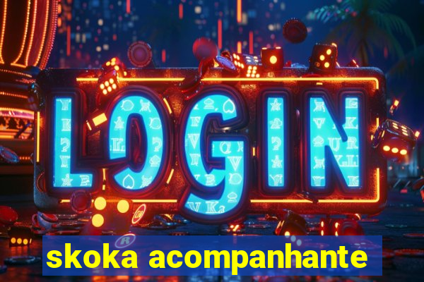 skoka acompanhante