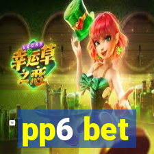 pp6 bet