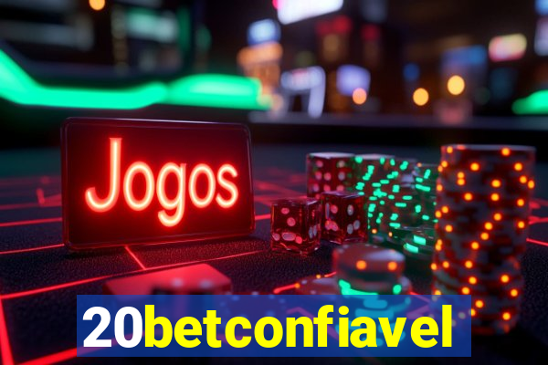 20betconfiavel