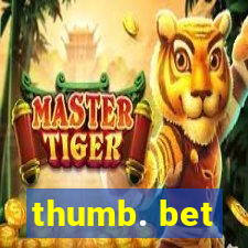 thumb. bet