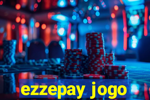 ezzepay jogo