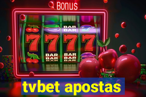 tvbet apostas
