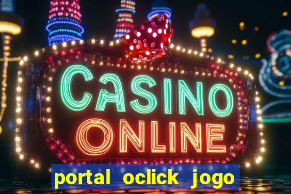 portal oclick jogo do bicho