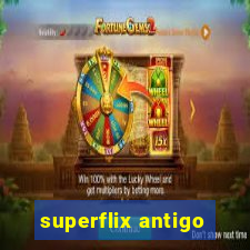 superflix antigo