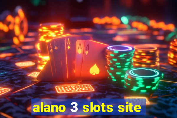 alano 3 slots site