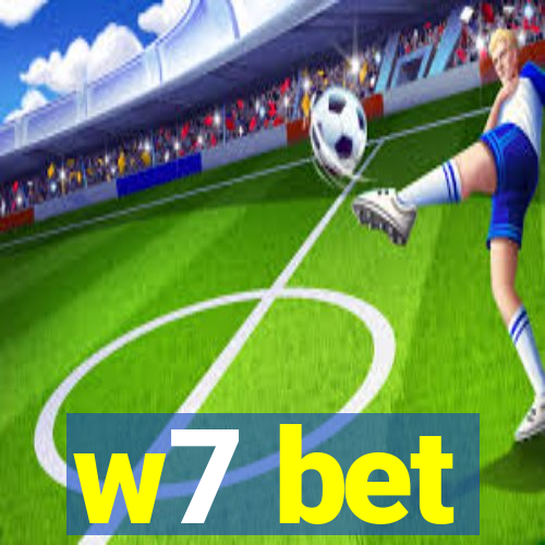 w7 bet