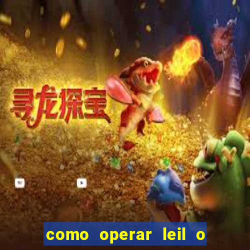 como operar leil o de abertura mini indice