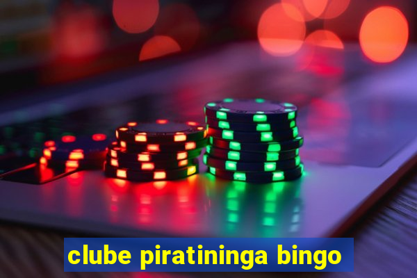 clube piratininga bingo