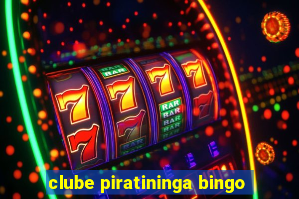 clube piratininga bingo