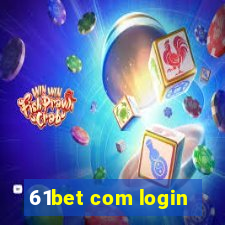 61bet com login