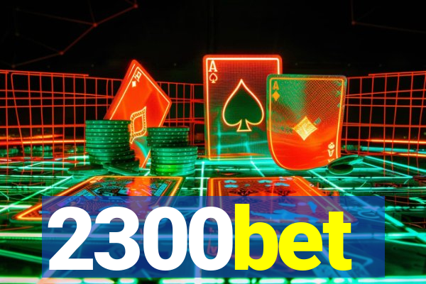 2300bet