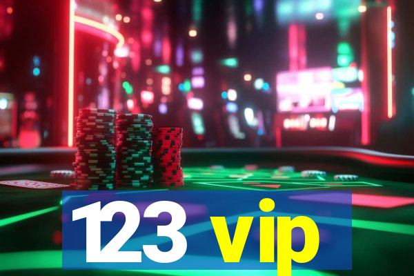 123 vip