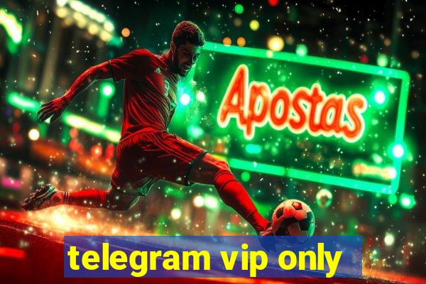 telegram vip only