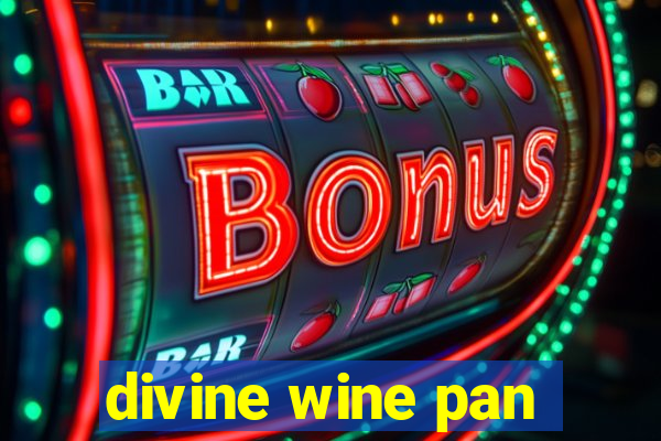 divine wine pan