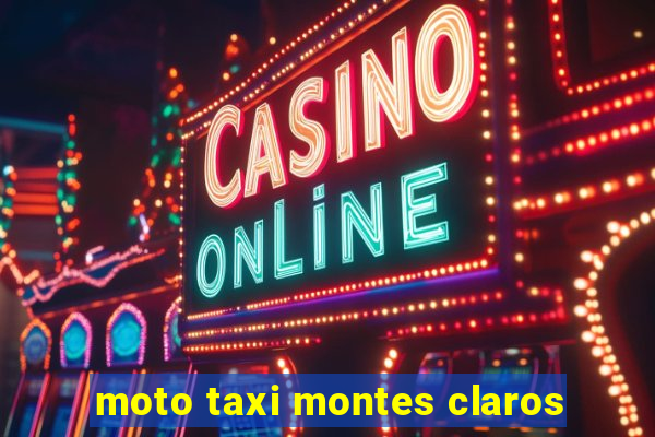 moto taxi montes claros