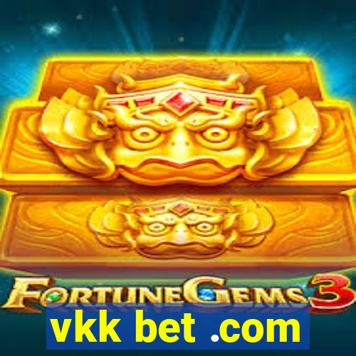 vkk bet .com