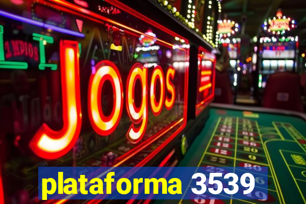 plataforma 3539