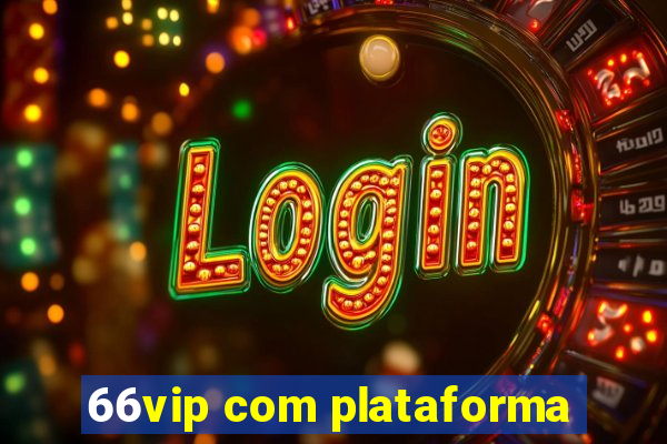66vip com plataforma