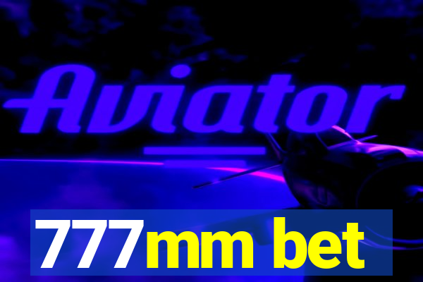 777mm bet