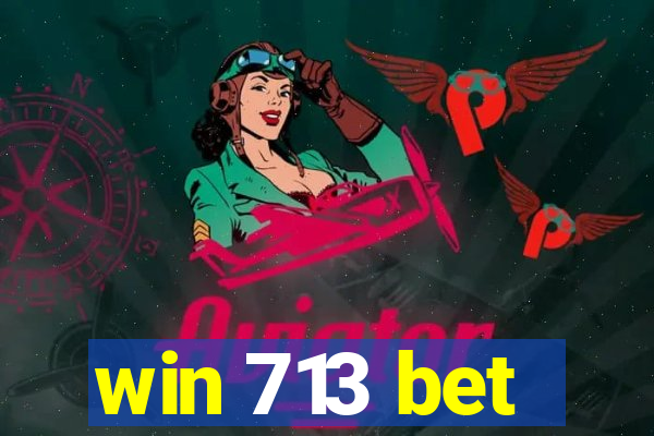 win 713 bet