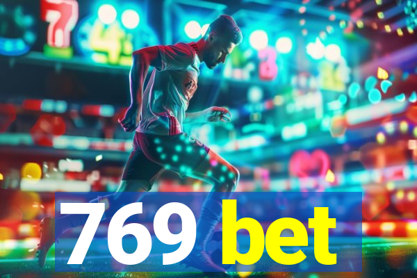 769 bet