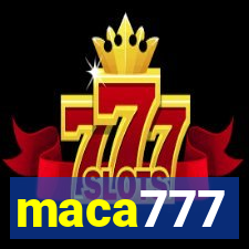 maca777