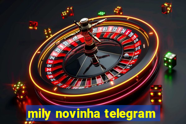 mily novinha telegram