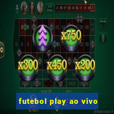 futebol play ao vivo