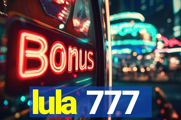 lula 777