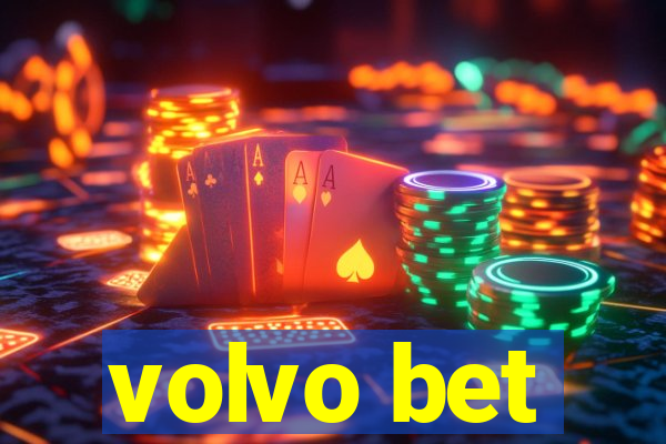 volvo bet