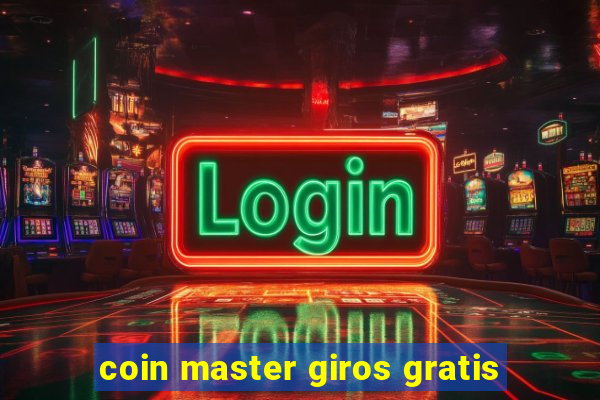 coin master giros gratis