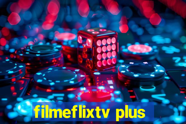 filmeflixtv plus