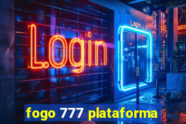 fogo 777 plataforma