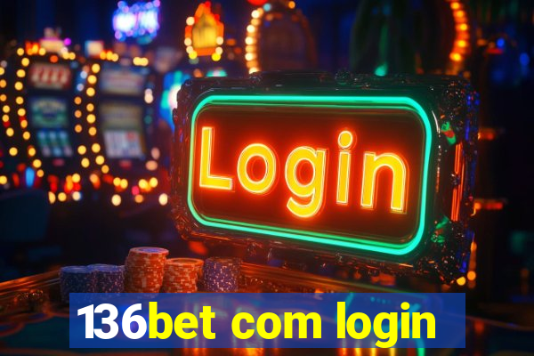 136bet com login