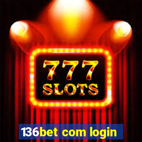 136bet com login