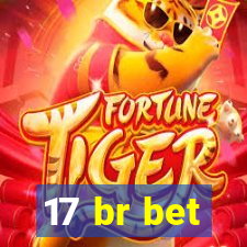 17 br bet