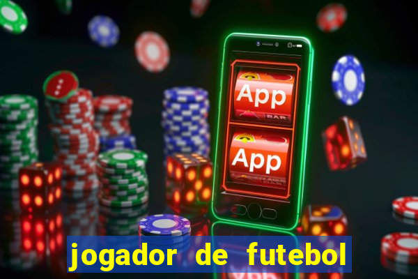 jogador de futebol de pau duro