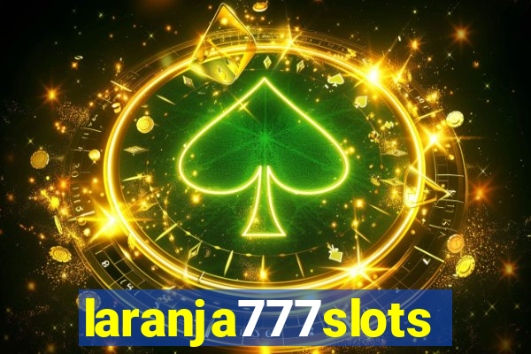 laranja777slots.com