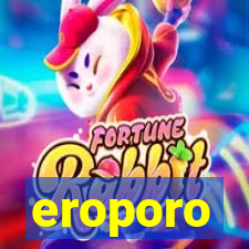 eroporo