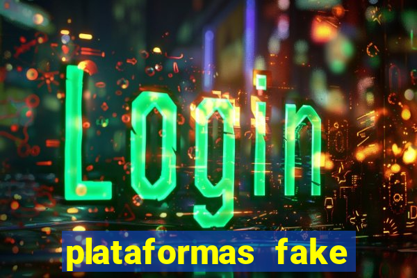 plataformas fake para brincar