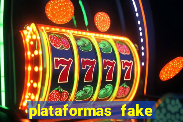 plataformas fake para brincar