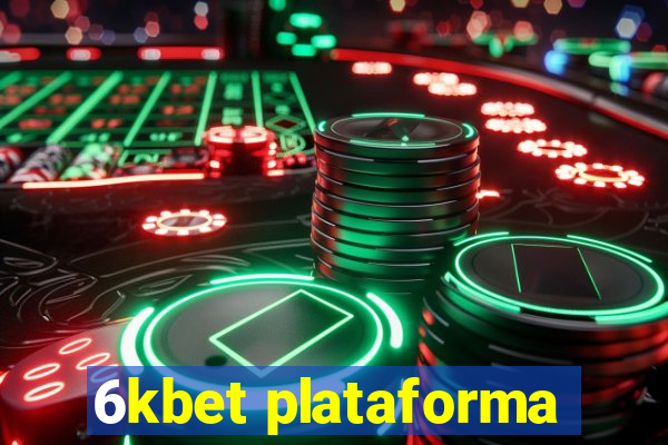 6kbet plataforma