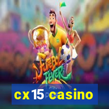 cx15 casino