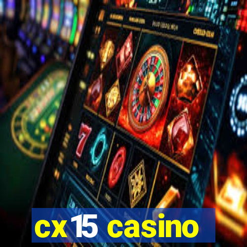 cx15 casino