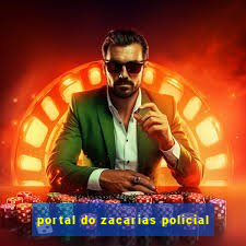 portal do zacarias policial