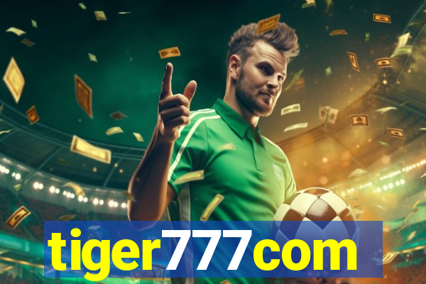 tiger777com