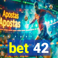 bet 42