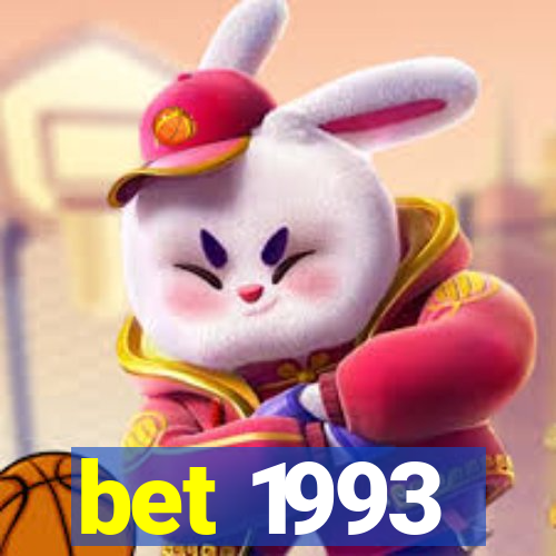 bet 1993