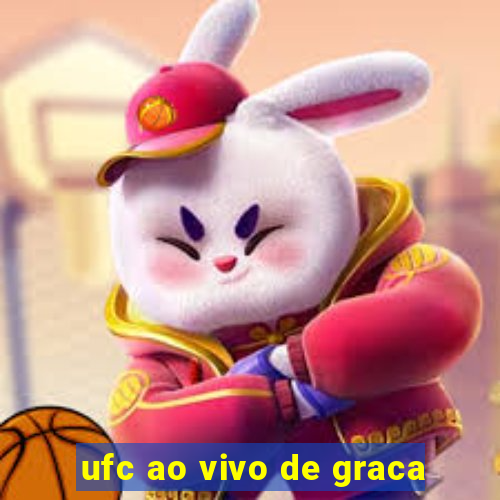 ufc ao vivo de graca