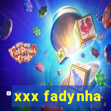 xxx fadynha